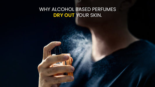 Why Alcohol-Based Perfumes Dry Out Your Skin?