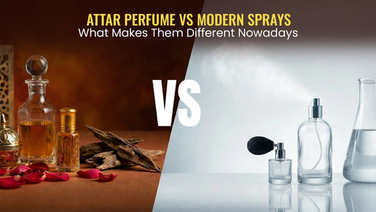 Attar Perfume vs Modern Sprays: What Makes Them Different Nowadays