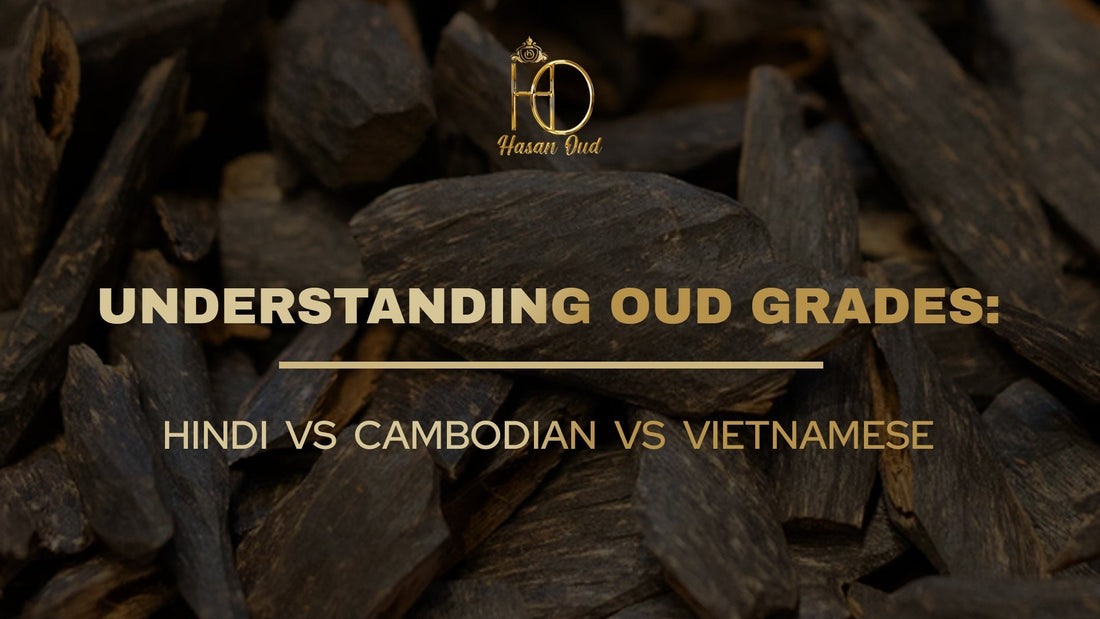 Understanding Oud Grades: Hindi vs Cambodian vs Vietnamese